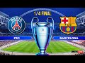 PSG vs Barcelona | UEFA Champions League 2024 UCL - Full Match 1/4 Final | PES Gameplay