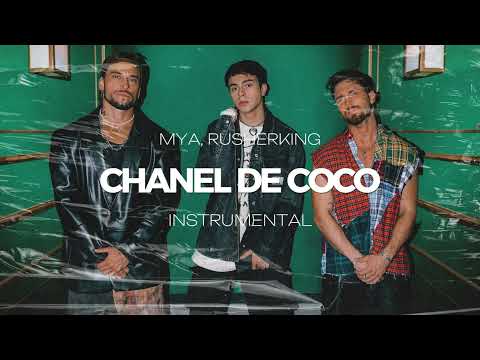 MYA, Rusherking - Chanel de Coco (INSTRUMENTAL)