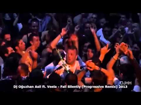 Dj Oğuzhan Asil ft. Veela - Fall Silently (Progressive Remix) 2013