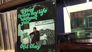 OTIS CLAY - Holding On To A Dying Love - 1972 Hi records