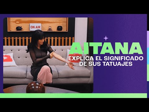 Aitana nos explica el SIGNIFICADO de sus TATUAJES - Tattoo Talks