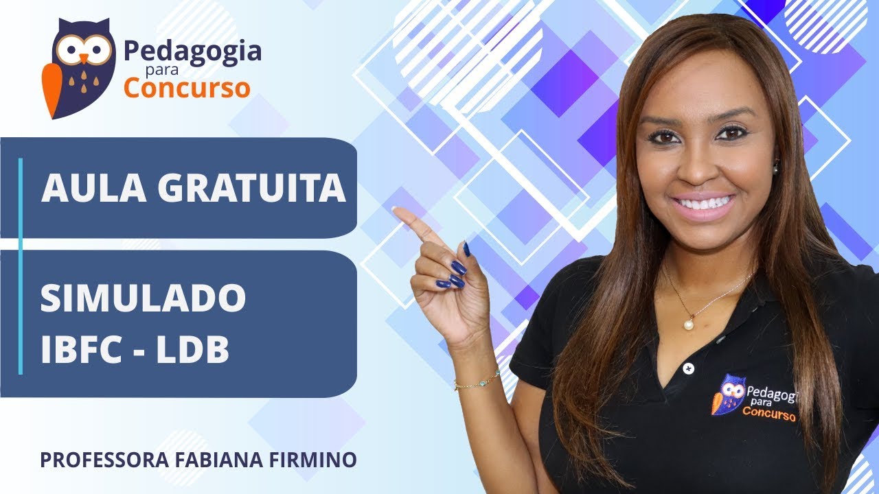 Simulado IBFC LDB | Pedagogia para Concurso