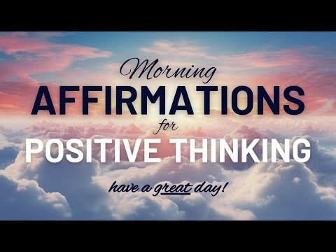 Positive Morning Affirmations to Start the Day - LISTEN EVERY MORNING