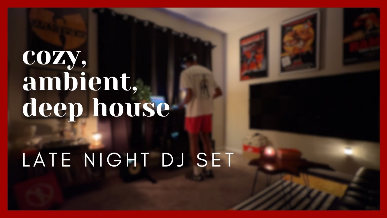 Ambient Deep House | Cozy Late Night DJ Set - Chill and Focus Music