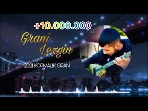 Grani Lezgin - Arabada Dinlemelik 2021 Kopmalık Grani 10 Dk Dehset Yeni