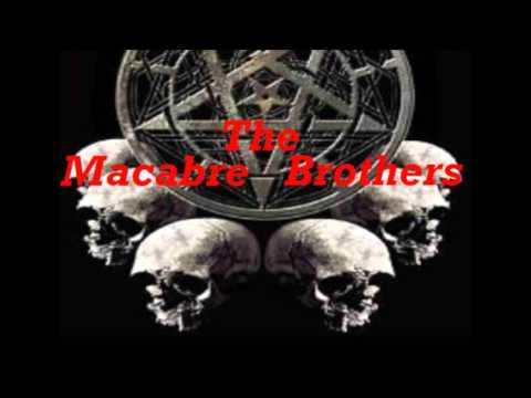 The Macabre Brothers - Shattered Calves