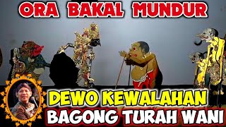 Download lagu BAGONG TURAH WANI🔥ORA BAKAL MUNDUR DEWO KEWALAHAN NGADEPI#wayangkulit #kisenonugroho #dalangseno mp3