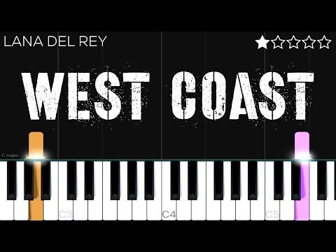 Lana Del Rey - West Coast | EASY Piano Tutorial