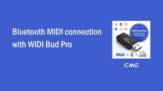 Video thumbnail for Bluetooth MIDI connection with WIDI Bud Pro by CME Pro - The MIDI Experts