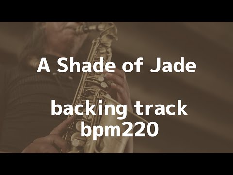 A Shade of Jade/backing track/bpm240