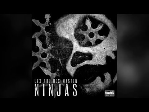 Lex The Hex Master - Ninjas
