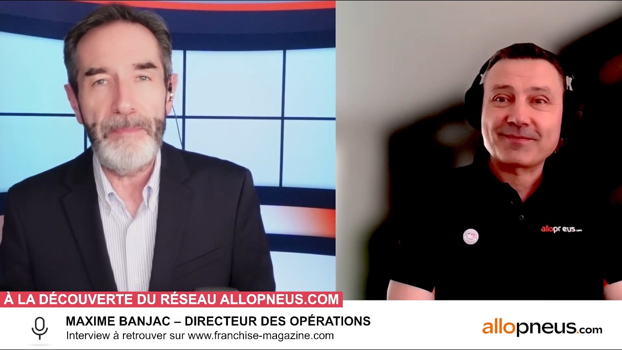 « L’interview vidéo des franchiseurs » Maxime Banjac, nous fait découvrir l’enseigne Allopneus.com