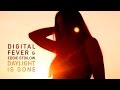 Videoklip Digital Fever - Daylight Is Gone (ft. Eddie Stoilow)  s textom piesne