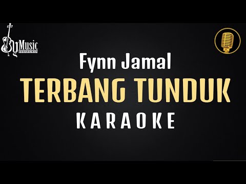 Terbang Tunduk - Fynn Jamal [Karaoke]
