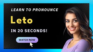 How to pronounce Leto