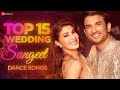 Top 15 Wedding Sangeet Dance Songs BurjKhalifa Laal Ghaghra Kala Chashma Chandigarh Mein More