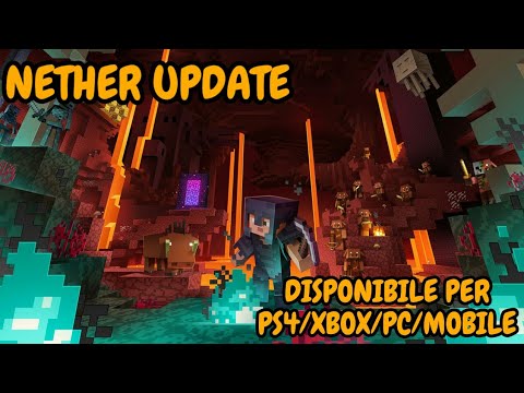 È USCITO IL NETHER UPDATE PROVIAMOLO (ps4/xbox/pc/mobile)