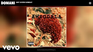 Domani - Any Given Sunday (Audio)