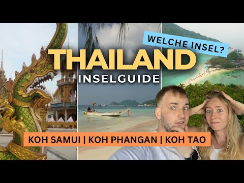 Koh Samui, Koh Phangan & Koh Tao 🇹🇭 Our Thailand Insel Guide 2025!