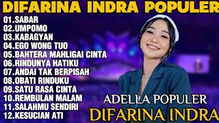 Download lagu OM ADELLA TERBARU 2025 | DIFARINA INDRA - SABAR,UMPOMO,KABAGYAN mp3