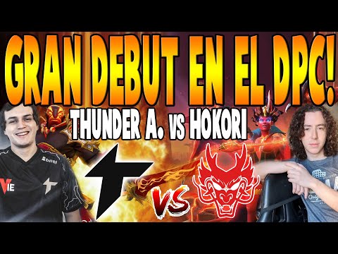 THUNDER AWAKEN vs HOKORI [BO3] - Gran Debut "Matthew vs 4nalog" - DPC SA TOUR 2 SPRING 2022 DOTA 2