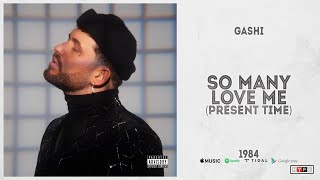 GASHI - &quot;So Many Love Me [Present Time]&quot; (1984)