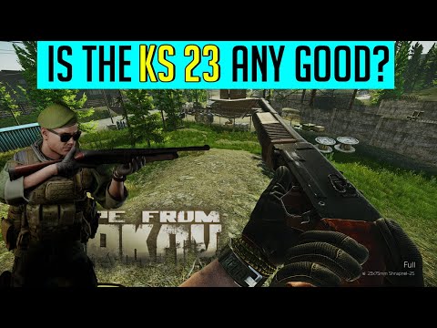 KS-23 THE CHAD KILLER - Escape From Tarkov 12.8 Weapon Review 2020