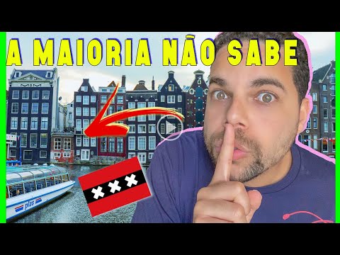 10 FATOS DESCONHECIDOS SOBRE AMSTERDAM