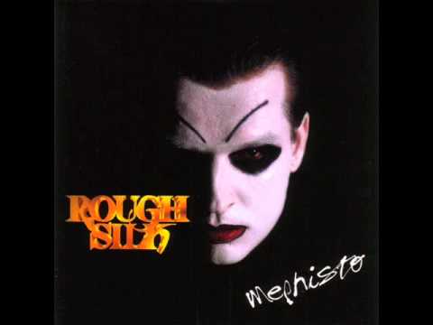 Rough Silk - Mephisto