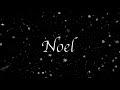 Noel - Bill Drake (Official Lyric Video)