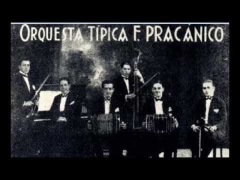 FRANCISCO PRACANICO: EL GRAN MAESTRO - CARLOS GARDEL / IGNACIO CORSINI / AGUSTIN MAGALDI