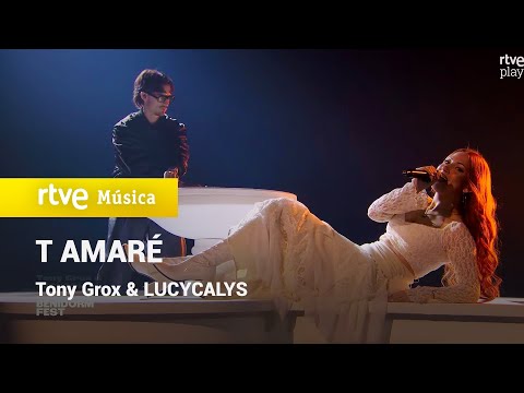 Tony Grox & LUCYCALYS – “T AMARÉ” | Benidorm Fest 2026 | FINAL