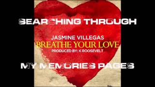 Official Jasmine V Breathe Your Love Song/Lyrics
