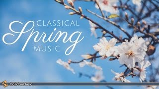 Classical Music for Spring