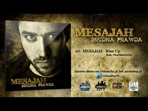 Mesajah feat. OneManArmy - Rise Up [Audio]