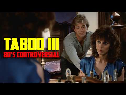 The Making Of Early Classic Film "TABOO III 1984"  Kay Parker, Honey Wilder