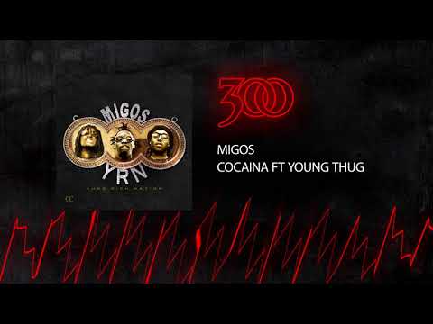Migos - Cocaine (ft. Young Thug) | 300 Ent (Official Audio)