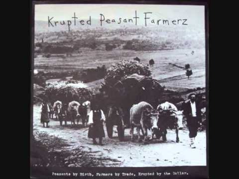 Krupted Peasant Farmerz - Peasants By Birth, Farmers By Trade, Krupted By The Dollar LP