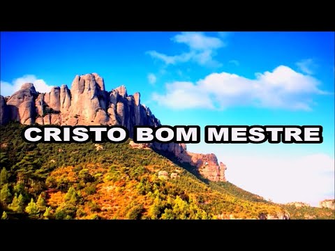 CRISTO, BOM MESTRE - Coral (com letra)
