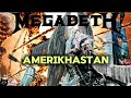 MEGADETH - AMERIKHASTAN (Lyrics)