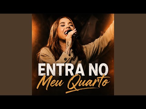 Entra No Meu Quarto