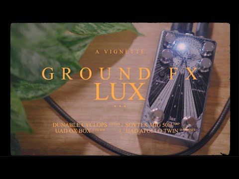 Two Channels Of Atmosphere  - Ground FX Lux Reverb | Vignette Demos