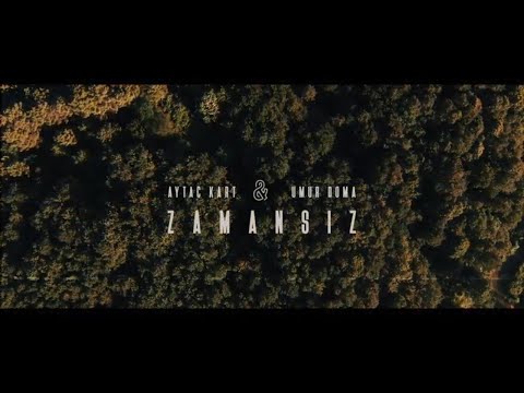Aytac Kart & Umur Doma - Zamansız (Official Music Video)