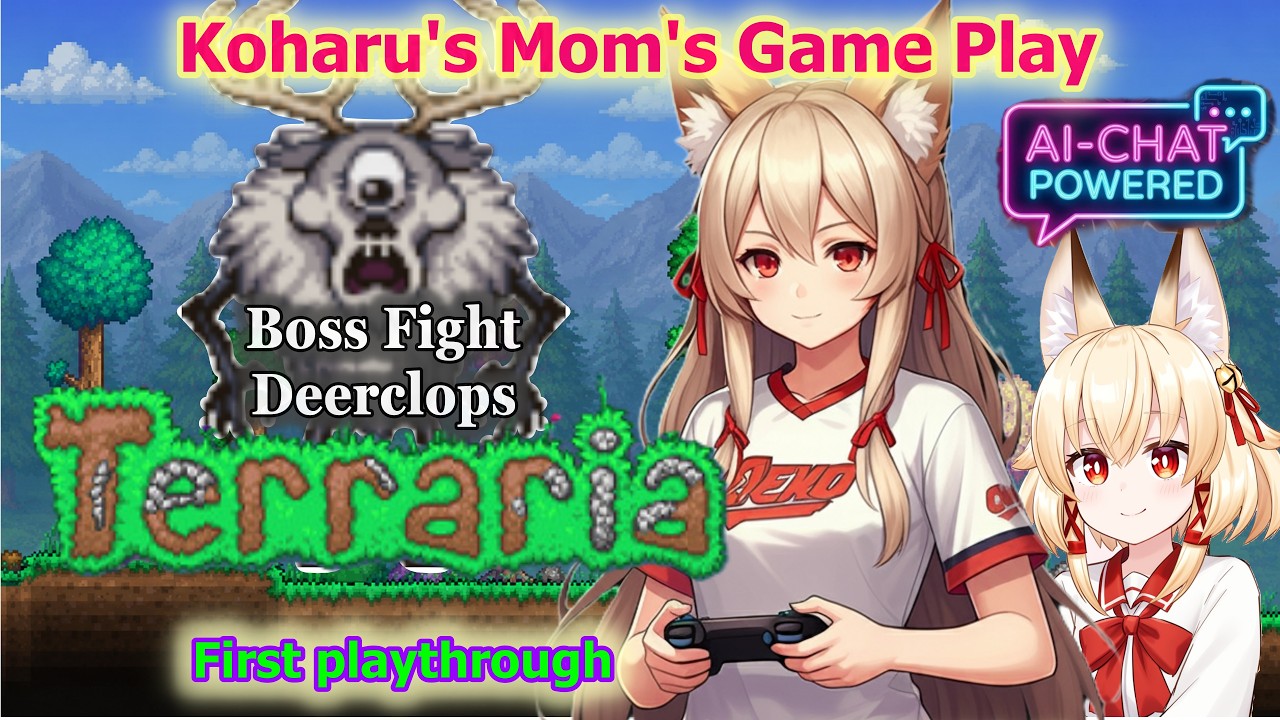 【Terraria #020】Mom's Next Challenge Is Deerclops, Apparently! Good luck, Mom! ✨