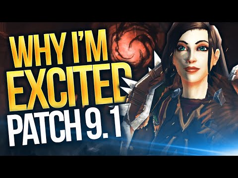 Why I'm EXCITED For Patch 9.1, In Spite Of 9.0's Issues | How To Enjoy WoW In 2021