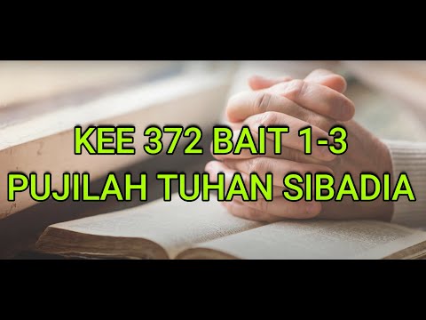 KEE GBKP 372 BAIT 1-3 PUJILAH TUHAN SIBADIA (KARAOKE)