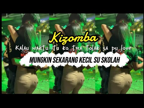 Kizomba Viral || Mungkin Kecil Su Sekolah Su Main Bola|| EN cover