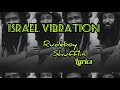 Israel Vibration - Rudeboy Shufflin Lyrics | Official Lyrics Video