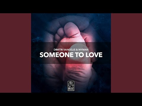 Someone To Love