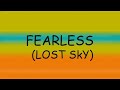 Fearless (Lost Sky) lyrics (slowed+reverb)